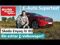 Nur MEB Einheitsbrei? Skoda Enyaq iV 80 im E-Auto Supertest mit Alex Bloch