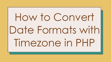 How to Convert Date Formats with Timezone in PHP