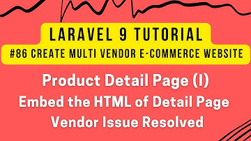 Laravel 9 Website #86 | Product Detail Page (I) | Embed the HTML of Detail Page in Laravel Website