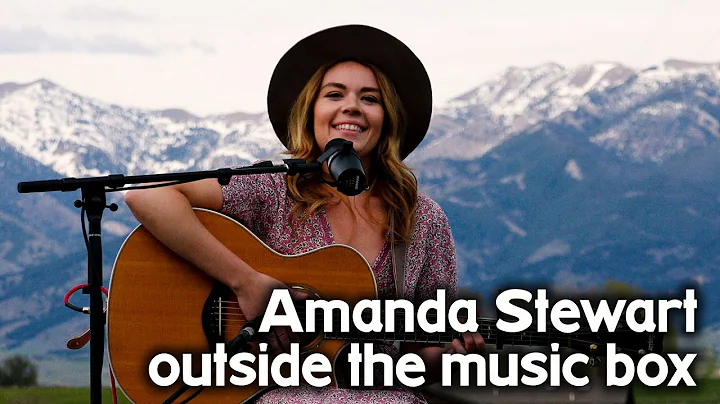 Amanda Stewart : outside the music box