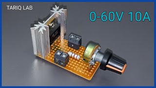 0-60V 10A Voltage Regulator Circuit