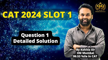 CAT 2024 Slot 1 Quant | Question 1 | Detailed Solution