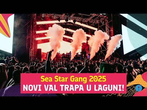 Sea Star Gang 2025: Novi val trapa u laguni!