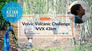 VVX 43km avec Kilian Jornet  !!!