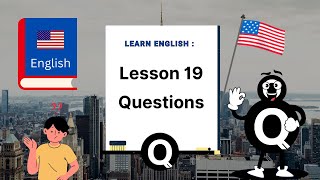 Grammar ( Lvl 1 ) | Episode #19 - Questions  : تعلم اللغة الانجليزية بالدارجة المغربية