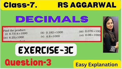 Decimals - Rs Aggarwal Class 7 Exercise 3C Question 3 - Rs Aggarwal Class 7 Chapter 3 Ex 3C - CBSE