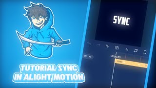 TUTORIAL SYNC IN ALIGHT MOTION || #tutorialintro2d #01 ||