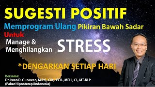 Positive Suggestions To Handle Manage And Release Stress