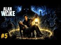 The Light will Save Us From Darkness 🔦 | Alan Wake Gameplay | Part-5 (Finale)