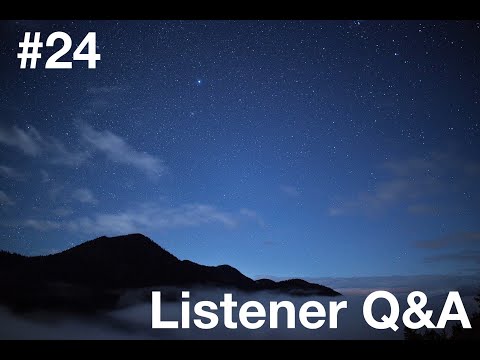 Episode #24 - Listener Q&A Pt. 1