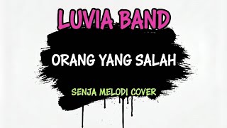 Download lagu Luvia Band - Orang Yang Salah (Pop Punk) | Senja Melodi Cover (Lyric Video)
