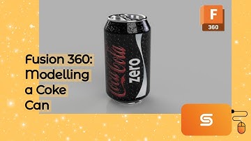 Fusion 360: Modelling a Coke Can