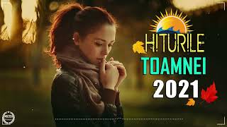 Cele Mai Bune Melodii de Toamna 2021 - Muzica Noua Octombrie 2021 ♫ Top Hituri de Toamna 2021