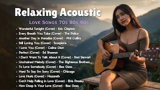 💖 Wonderful Tonight Cover ~ Still Loving You COVER 🎸 Best Acoustic Love Songs 70s 80s 90s