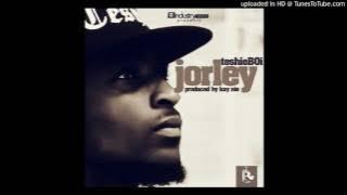 TeshieBoi – Jorley (Prod. By Kay Nie)