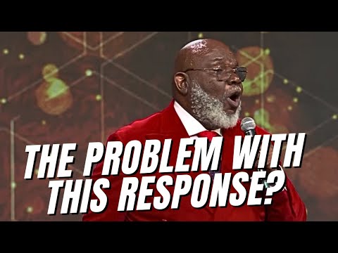 TD Jakes' Response?