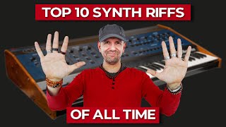 Video thumbnail of "Top 10 Synthesizer Riffs Of All Time"