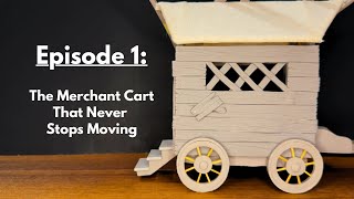 The Cart That Never Stops Moving | Building a Fantasy Merchant Wagon