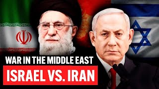 Iran-Israel Conflict Explained: Unraveling the Middle East Tensions