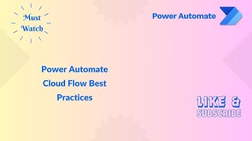 Power Automate Cloud Flow Best Practices | @mspowerplatform #powerautomate