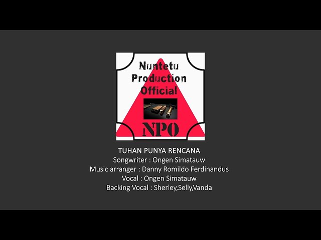 TUHAN PUNYA RENCANA - ONGEN SIMATAUW (ORIGINAL SONG) class=