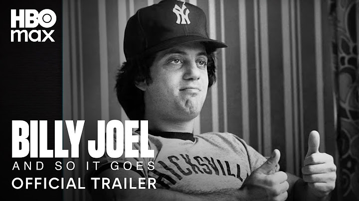 Billy Joel: And So It Goes | Official Trailer | HBO Max