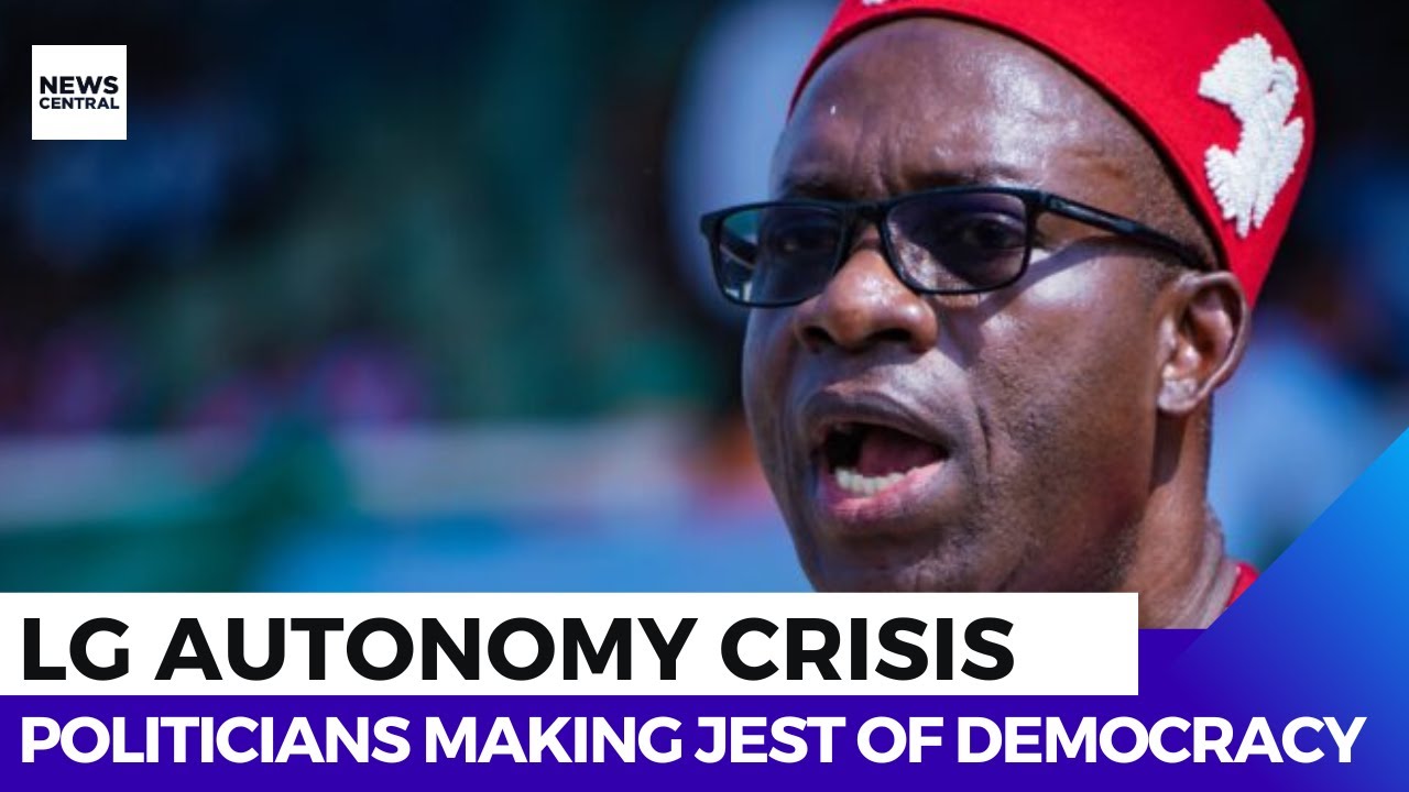 LG Autonomy Crisis: Politicians Are Making Jest of Our Democracy - Justice Uhegbu