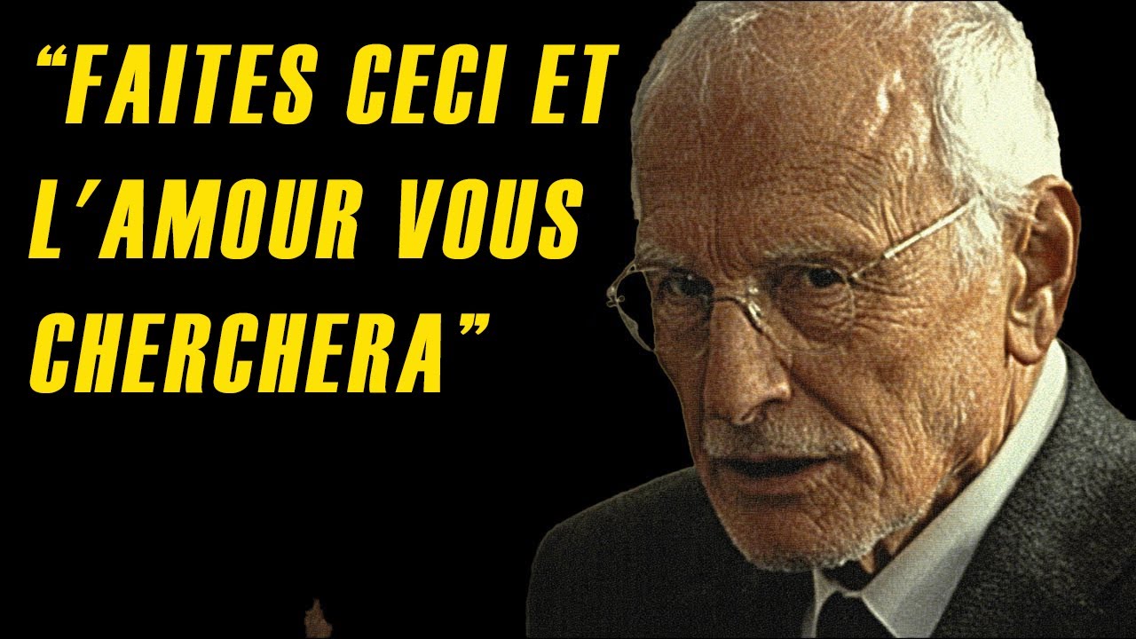 Comment changer votre chance en amour grâce à la psychologie | Carl Jung