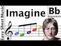 Imagine - Beginner Sheet Music Bb Instruments with Easy Notes & Letters