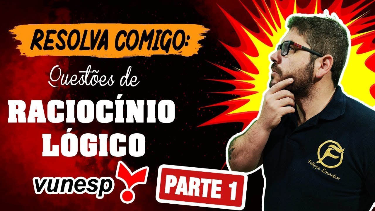 Resolvendo questões VUNESP de Matemática e Raciocínio Lógico - Parte 1