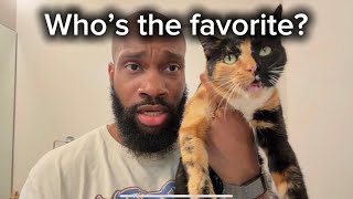Your cat acts different with everyone in your house!