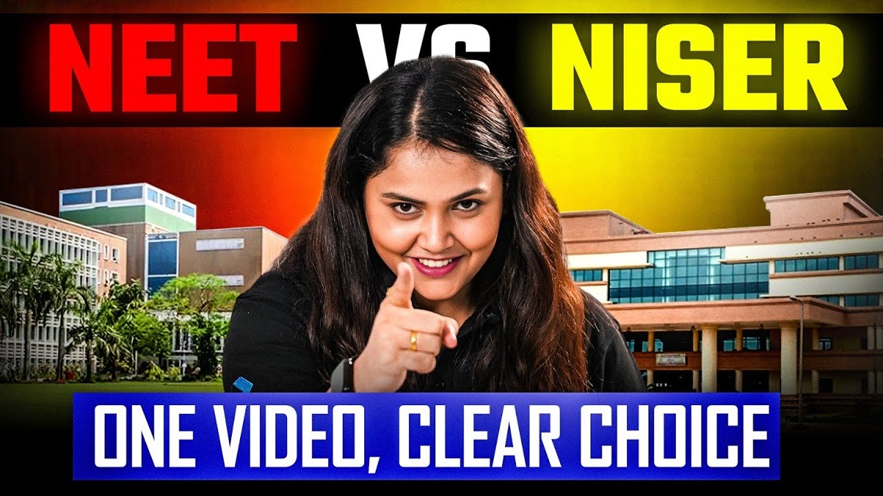 NEET vs NISER 🔥 | One Video, Clear Choice | Dr.Shipra Tiwari - YouTube
