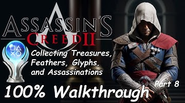 Ezio Collection: Assassin’s Creed II PS5 100% Walkthrough Part 8