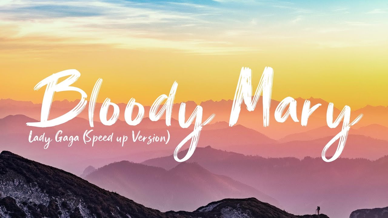 Lady Gaga Bloody Mary (Lyrics) (Wednesday) YouTube