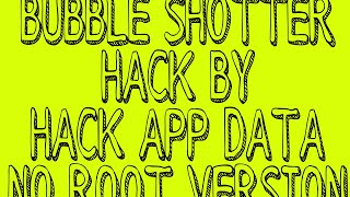 How to bubble shooter game hack .no root.by hack app data screenshot 2