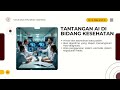 Peran Artificial Intelligence (AI) Dalam Transformasi Sektor Kesehatan dan Pendidikan