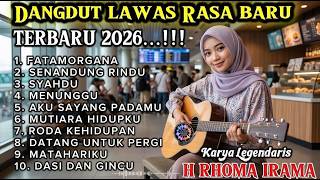 TRENDING 1🔥 FATAMORGANA Bikin Baper!  Best Album Dangdut Nostalgia Rhoma Irama 2026