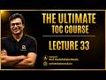 TOC | Lecture 33 | GATE CS 2027 | Prof. Ravindrababu Ravula
