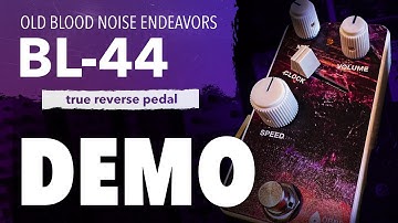 BL-44 Reverse Pedal Demo: Add New Dimensions to Your Playing
