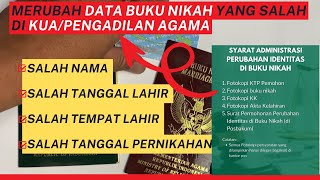 Cara Merubah Data Buku Nikah yang Salah
