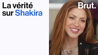 La vérité sur Shakira