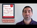 The Secret Weapon For Reducing Stress (Don’t Sweat the Small Stuff Book Summary)