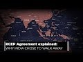 RCEP Agreement explained: Why India chose to walk away