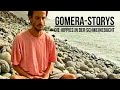 Gomera-Storys Vol.17: Die Hippies in der Schweinebucht