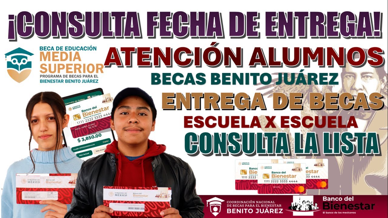 📆🙀¡FECHA DE ENTREGAS DE BECAS SOLO A ESTOS ALUMNOS!📆🙀 CONSULTA LA LISTA