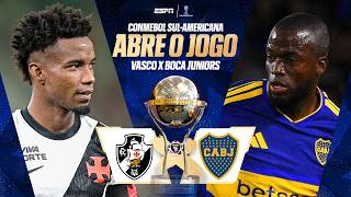 VASCO X BOCA JUNIORS AO VIVO: SEMIFINAL DA CONMEBOL SUL-AMERICANA | PRÉ-JOGO