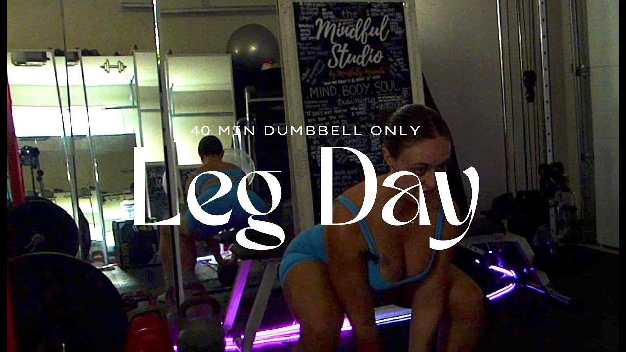 40 Minute Leg Workout (Dumbbells Only)