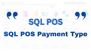 【📚SQL 学堂 • SQL POS Payment Type】