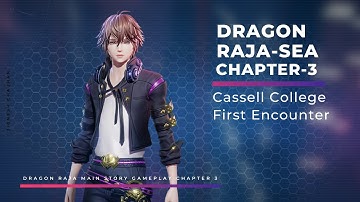 Cassell College First Encounter Dragon Raja - SEA Gameplay - Chapter 3 in English - Android/iOS 2020