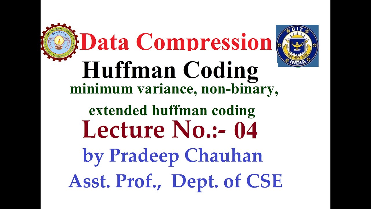 Huffman Coding Part 2 Lecture 04 - YouTube